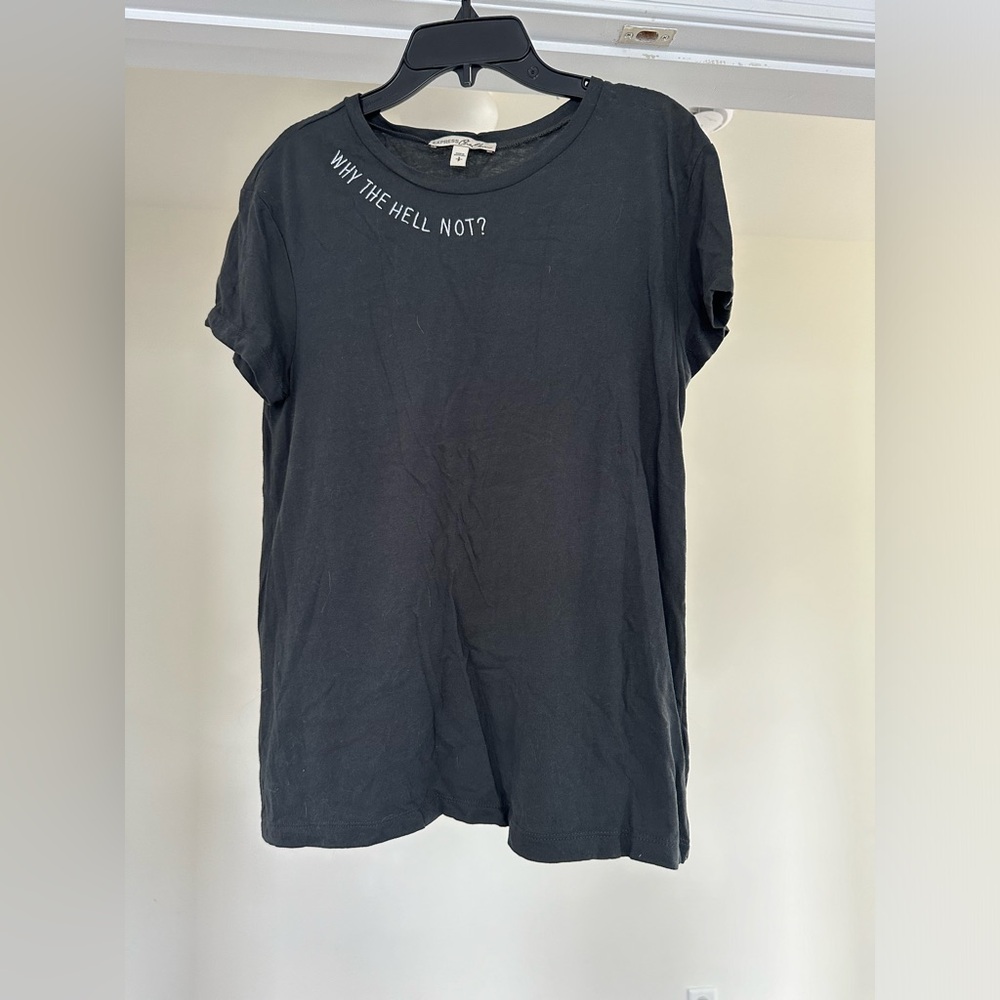 Express One Eleven "Why the Hell Not?" Baby Tee - Size Small
